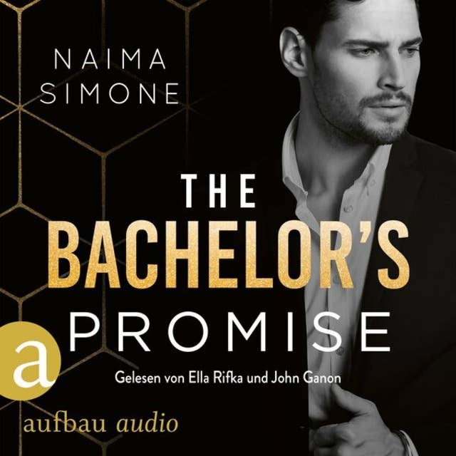 The Bachelor's Promise - Bachelor Auction, Band 3 (Ungekürzt)