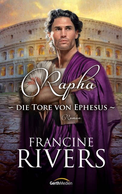 Rapha - Die Tore von Ephesus: Roman