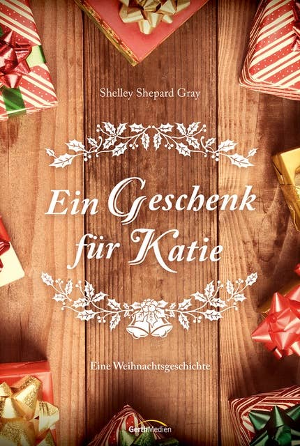 Ein Geschenk für Katie: Eine Weihnachtsgeschichte.