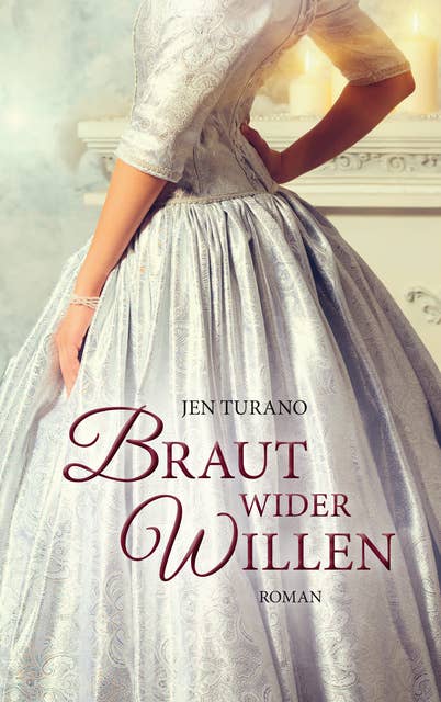 Braut wider Willen: Roman
