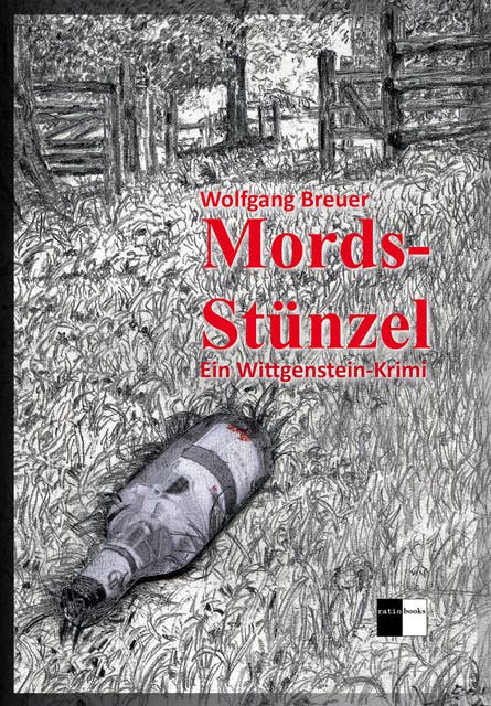Mords-Stünzel: Ein Wittgenstein-Krimi