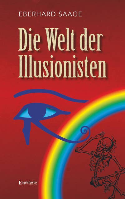 Die Welt der Illusionisten: Roman