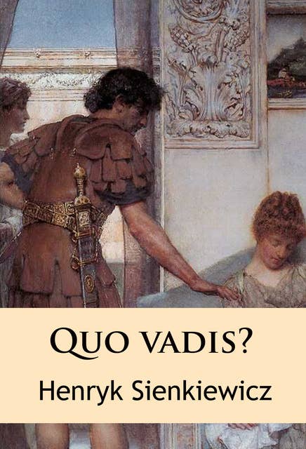 Quo vadis?: historischer Roman
