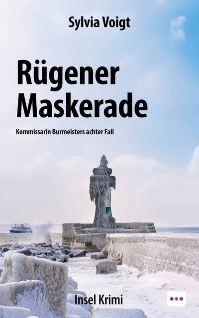 Rügener Maskerade: Insel Krimi. Kommissarin Burmeisters achter Fall