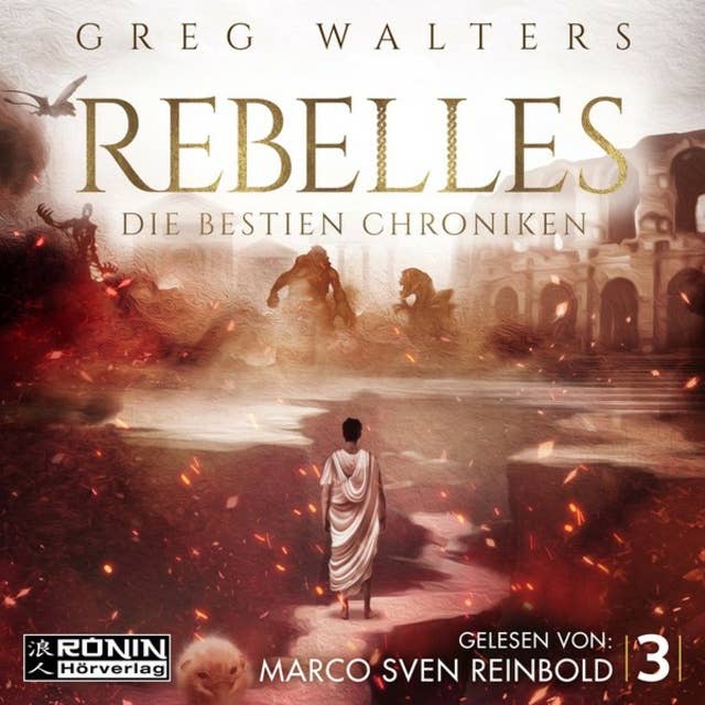 Die Bestien Chroniken - Band 3: Rebelles