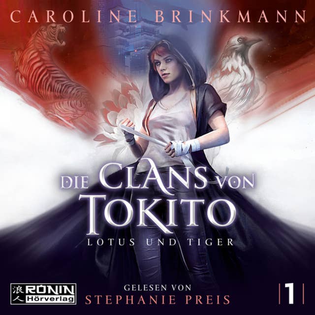 Cover for Lotus und Tiger - Die Clans von Tokito, Band 1 (ungekürzt)
