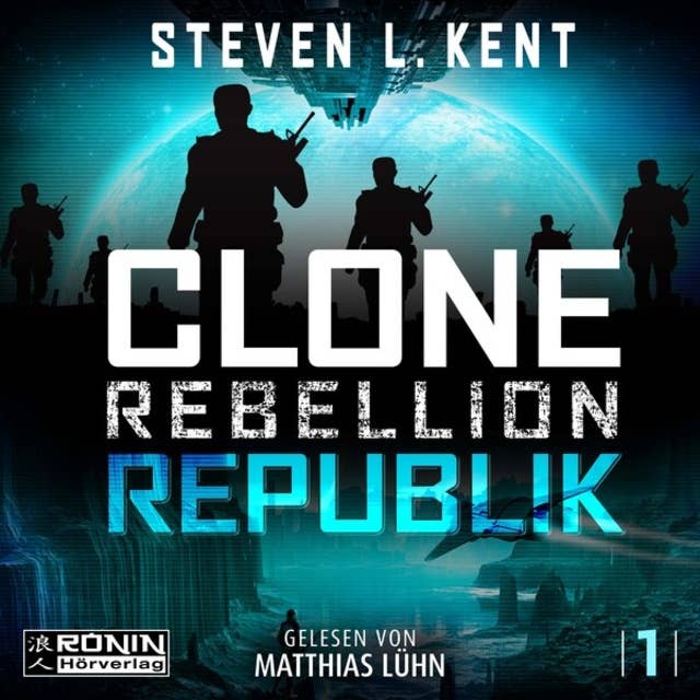 Republik - Clone Rebellion, Band 1 (ungekürzt)