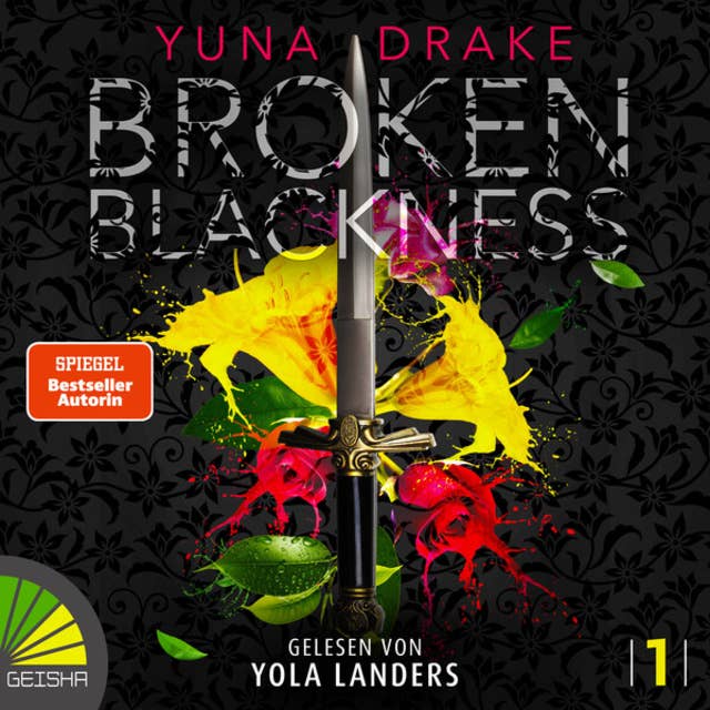 Broken Blackness - Broken Blackness, Band 1 (ungekürzt) by Yuna Drake