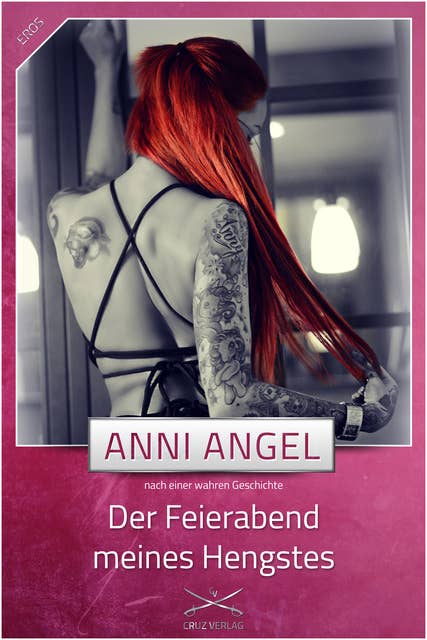 Der Feierabend meines Hengstes: Eine Story von Anni Angel