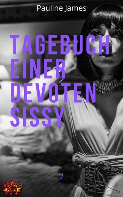 Tagebuch einer devoten Sissy 2: #sissy #bdsm #fetisch