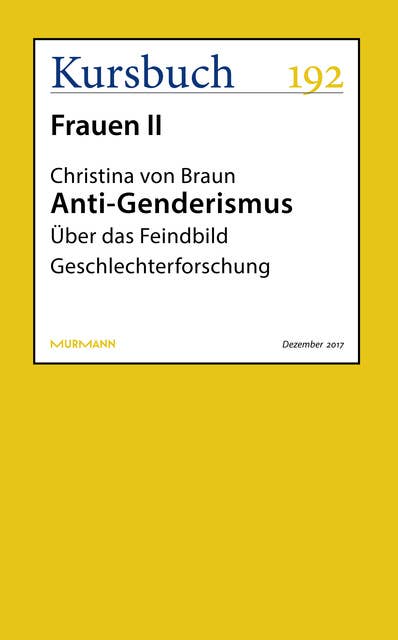 Anti-Genderismus: Über das Feindbild Geschlechterforschung