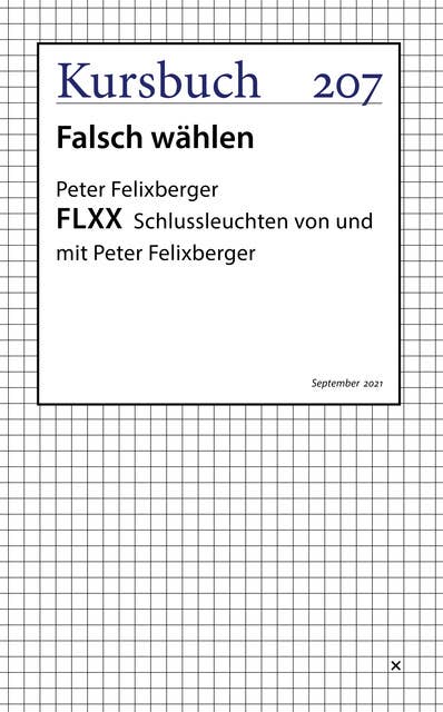 FLXX 7 | Schlussleuchten von und mit Peter Felixberger