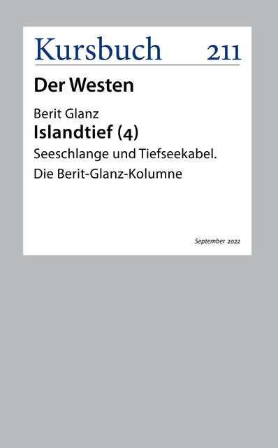Seeschlange und Tiefseekabel: Die Berit-Glanz-Kolumne