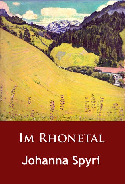 Im Rhonetal: historischer Roman