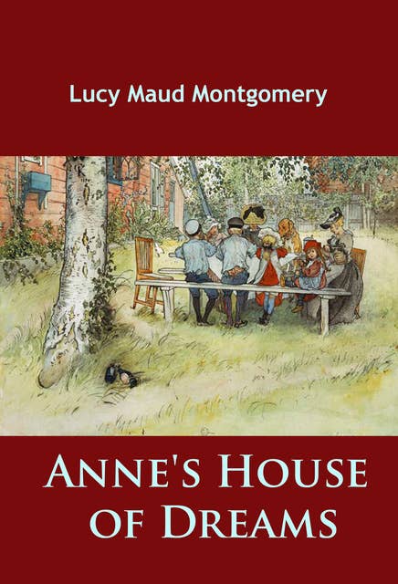 Anne's House of Dreams: Anne 5
