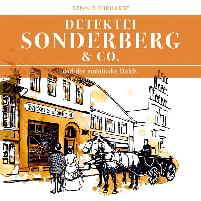 Detektei Sonderberg & Co.: Der malaiische Dolch