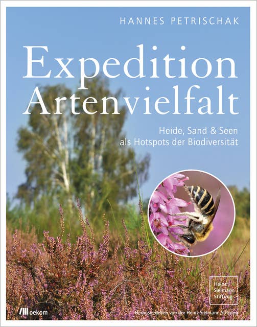 Expedition Artenvielfalt: Heide, Sand & Seen als Hotspots der Biodiversität