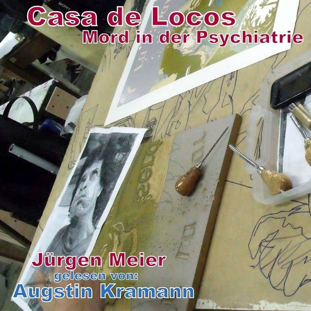 Casa de Locos: Mord in der Psychiatrie