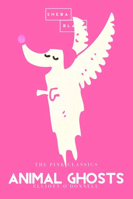 Animal Ghosts | The Pink Classics