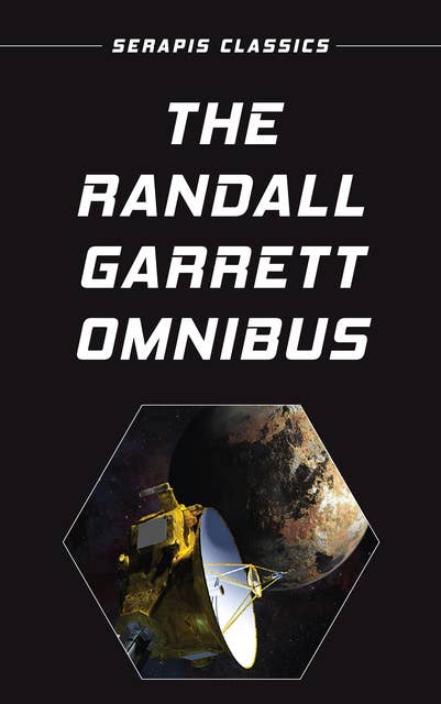 The Randall Garrett Omnibus