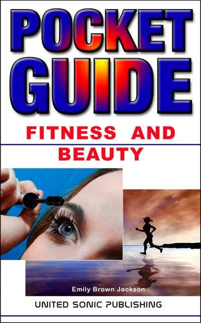 Fitness And Beauty, Pocket Guide: Pocket Guide