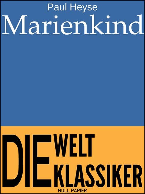 Marienkind: Novelle