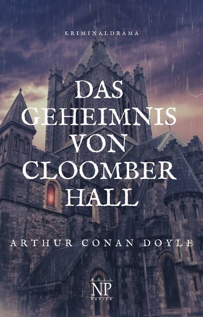 Das Geheimnis von Cloomber Hall: Ein illustriertes Kriminaldrama