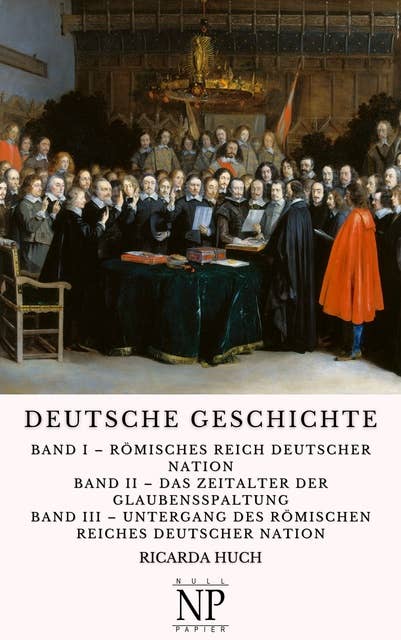 Deutsche Geschichte: In drei Bänden