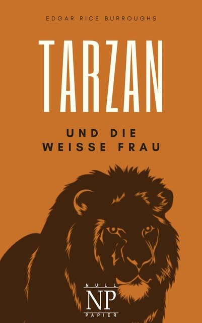 Tarzan: Tarzan und die weiße Frau