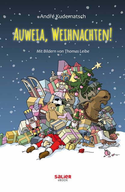Auweia, Weihnachten!: Ziemlich nikolausige Geschichten