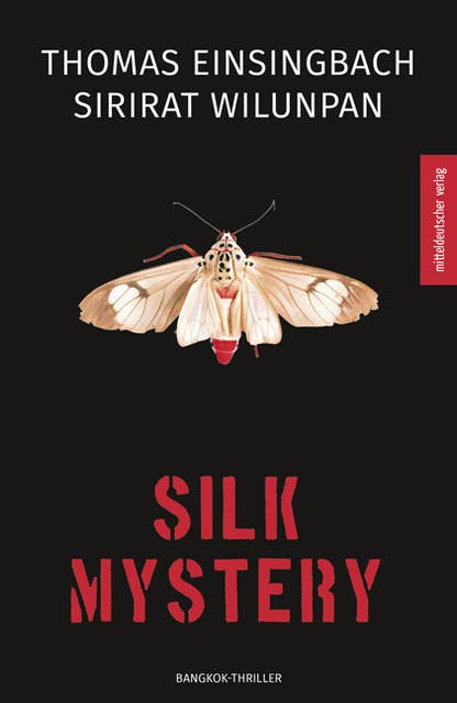 Silk Mystery: Bangkok-Thriller