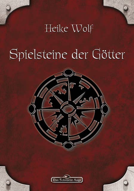 DSA: Spielsteine der Götter: Das Schwarze Auge Roman Nr. 81