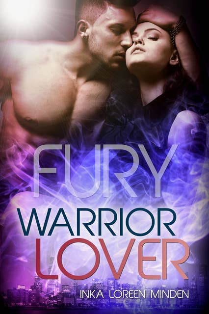 Fury - Warrior Lover 8: Die Warrior Lover Serie
