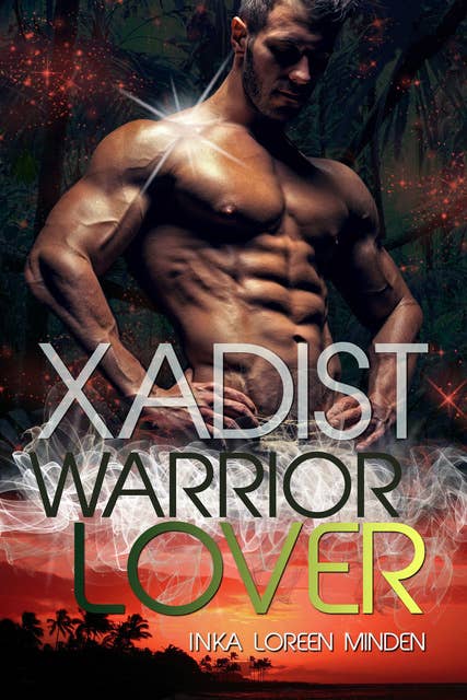 Xadist - Warrior Lover 14: Die Warrior Lover Serie