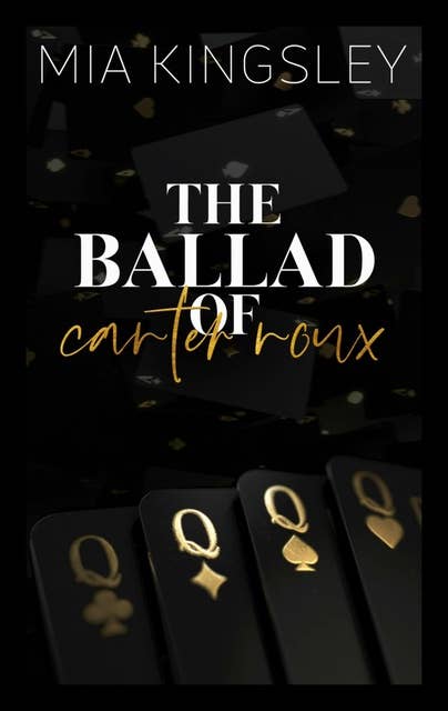 The Ballad Of Carter Roux: Dark Romance