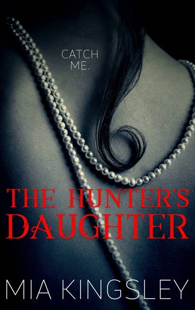 The Hunter's Daughter: The Twisted Kingdom 7