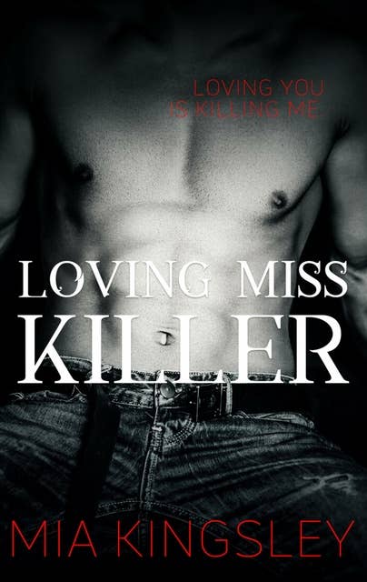 Loving Miss Killer: The Twisted Kingdom 5