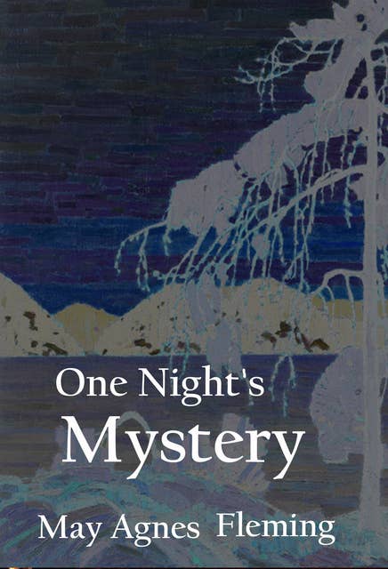 One Night's Mystery: -