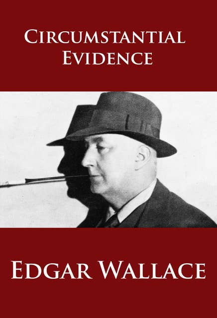 Circumstantial Evidence: and Other Stories