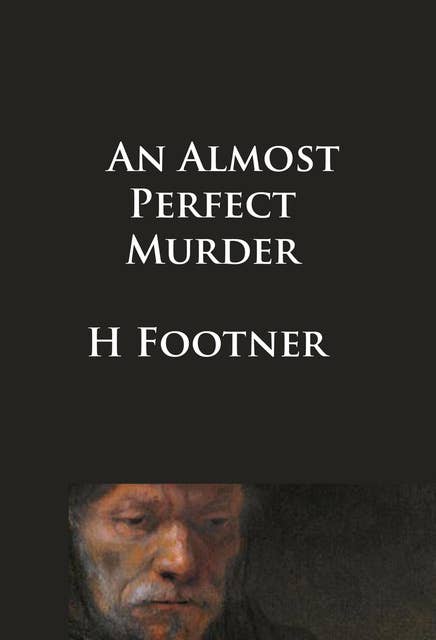 An Almost Perfect Murder: crime classics