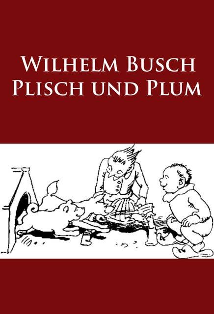 Plisch und Plum: -