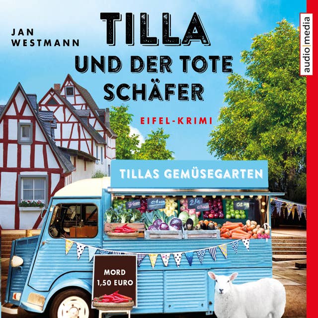 Tilla und der tote Schäfer: Eifel-Krimi