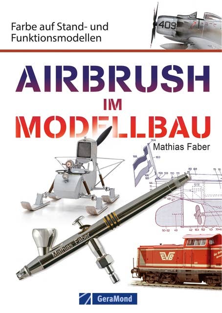 Airbrush im Modellbau: Farbe auf Stand- und Funktionsmodellen