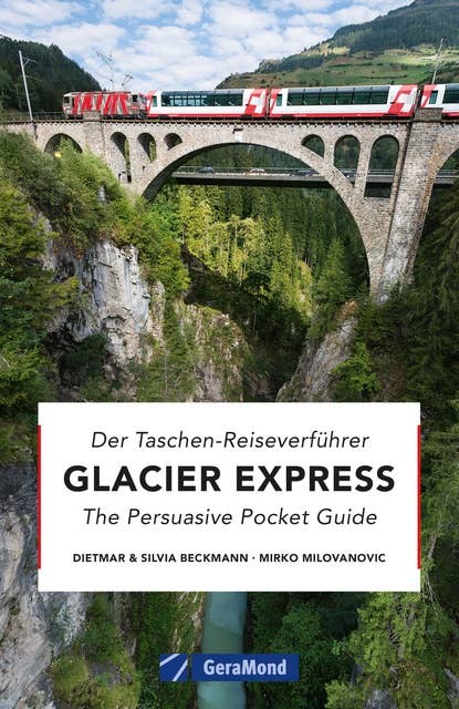 Glacier Express: Eine Bilder-Zugreise von Zermatt nach St. Moritz. Entdecken Sie die Schweiz mit der legendären Alpenbahn entlang einer der schönsten Bahnstrecken der Welt.