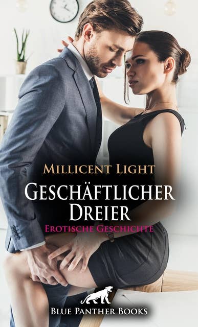 Geschäftlicher Dreier | Erotische Geschichte: Die sliplose Chefin ...