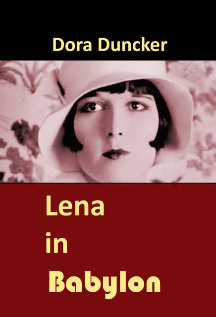 Lena in Babylon: historischer Roman