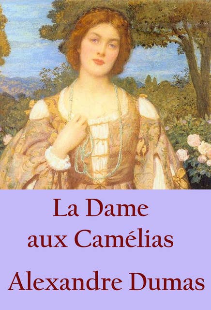 Dama das Camélias - E-book - Alexandre Dumas, fils - Storytel