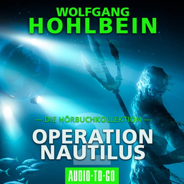 Operation Nautilus 2 - Die Hörbuchkollektion