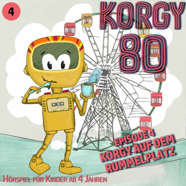 Korgy 80, Episode 4: Korgy auf dem Rummelplatz: Korgy auf dem Rummelplatz