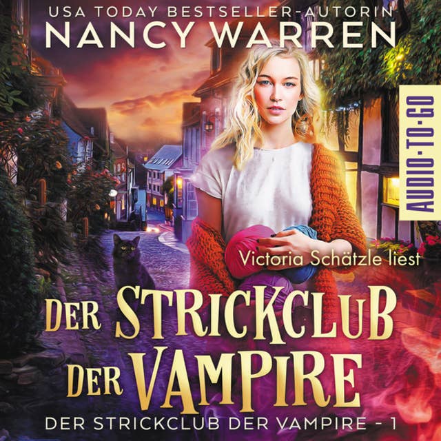 Der Strickclub der Vampire - Strickclub der Vampire, Band 1 (ungekürzt) by Nancy Warren